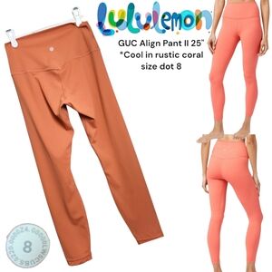 GUC 2020 Lululemon Align Pant II 25" *Cool in rustic coral Women's size dot 8